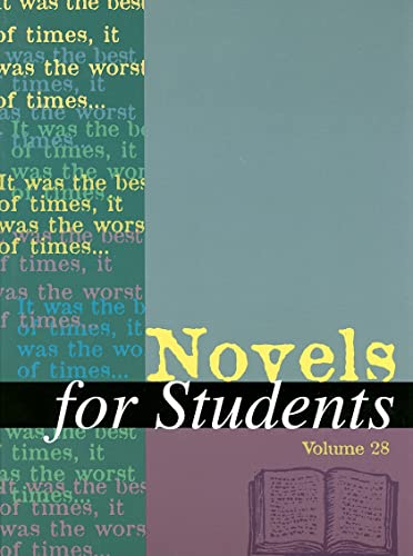 Stock image for Novels for Students: Presenting Ana;ysis, Context, and Criticism on Commonly Studies Novels (Volume 28) for sale by Ergodebooks