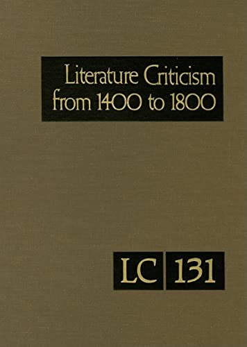 9780787687489: Literature Criticism from 1400 to 1800 (Literature Criticism from 1400 to 1800, 131)