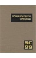 Beispielbild fr Shakespearean Criticism: Excerpts from the Criticism of William Shakespeare's Plays & Poetry, from the First Published Appraisals to Current Evaluations zum Verkauf von Dailey Ranch Books