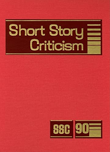 Stock image for Short Story Criticism: Excerpts from Criticism of the Works of Short Fiction Writers for sale by POQUETTE'S BOOKS