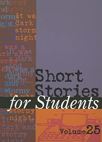 Stock image for Short Stories for Students : Volume 25 for sale by Better World Books