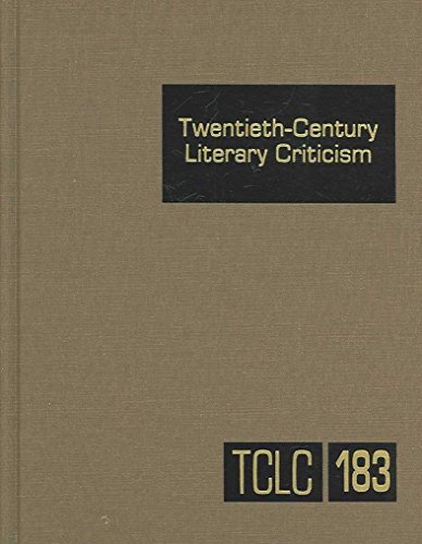 9780787689377: Twentieth-Century Literary Criticism: Excerpts from Criticism of the Works of Novelists, Poets, Playwrights, Short Story Writers, & Other Creative Writers Who Died Between 1900 & 1999: 183