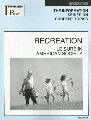 Beispielbild fr Recreation : Leisure in American Society zum Verkauf von Better World Books