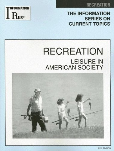 Stock image for Recreation : Leisure in American Society for sale by Better World Books