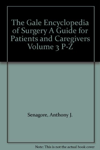 Stock image for Gale Encyclopedia of Surgery : A Guide for Patients and Caregivers for sale by Better World Books