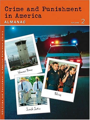 Stock image for Crime and Punishment in America Reference Library: Almanac, 2 Volume set in shrink wrap for sale by Dorothy Meyer - Bookseller