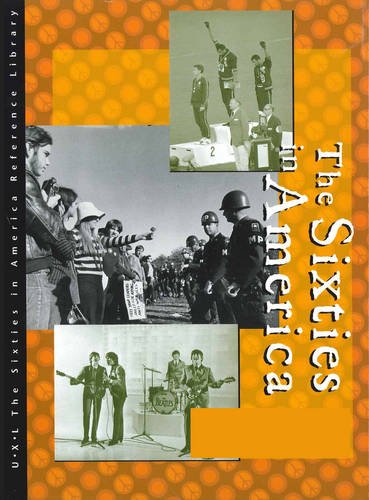 9780787692476: The Sixties in America: Biographies (U X L The Sixties In America Reference Library)