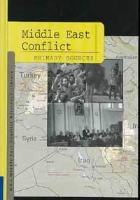 9780787694586: Middle East Conflict: Primary Sources