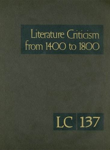 9780787698997: Literature Criticism from 1400 to 1800: Critical Discussion of the Works of Fifteenth-, Sixteenth-, Seventeenth-, and Eighteenth-century Novelists, ... Philosophers, and Other Creative Writers