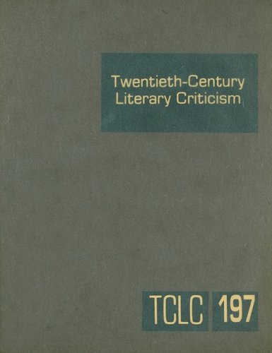 Imagen de archivo de Twentieth-Century Literary Criticism, Vol. 197 a la venta por POQUETTE'S BOOKS
