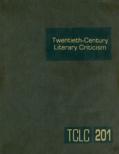 Stock image for Twentieth-Century Literary Criticism, Vol. 201 for sale by POQUETTE'S BOOKS