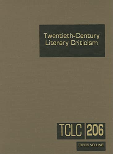 Imagen de archivo de Twentieth-Century Literary Criticism, Vol. 206 a la venta por POQUETTE'S BOOKS