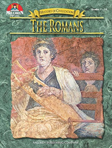 Beispielbild fr The Romans, Grades 7-12 (History of civilization) zum Verkauf von Better World Books