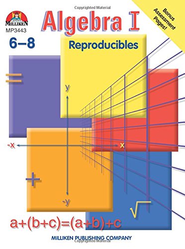 Stock image for Algebra I: Reproducibles, Grades 6-8 for sale by Reliant Bookstore
