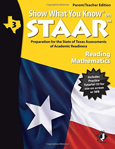 Stock image for SWYK on STAAR Reading/Math Gr 3, Parent/Teacher Edition (Show Wha for sale by Hawking Books