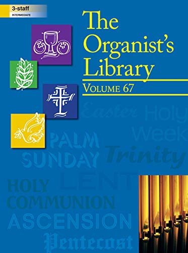 Beispielbild fr The Organist's Library, Vol 67 zum Verkauf von Revaluation Books