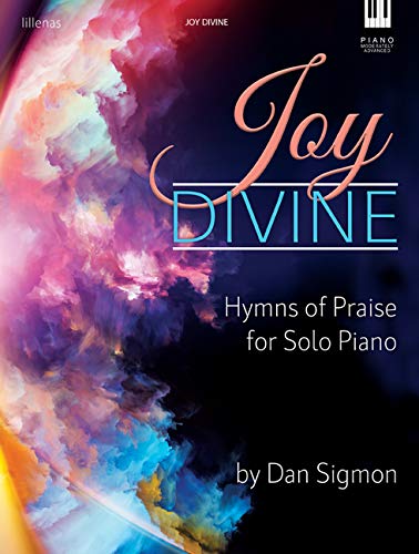 Beispielbild fr Joy Divine: Hymns of Praise for Solo Piano zum Verkauf von Buchpark