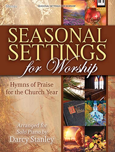 Beispielbild fr Seasonal Settings for Worship: Hymns of Praise for the Church Year zum Verkauf von Buchpark