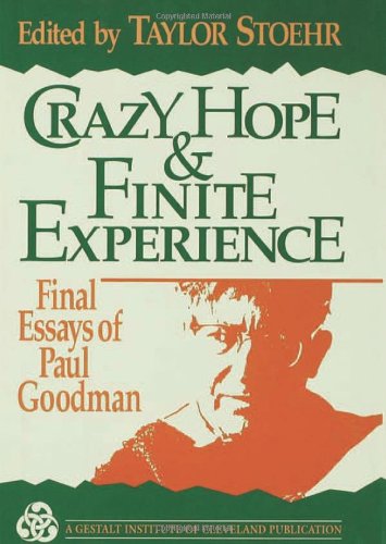 Beispielbild fr Crazy Hope and Finite Experience zum Verkauf von ThriftBooks-Dallas