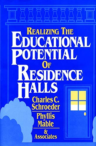 Stock image for Realizing Educ. Potential of Res. Halls (The Jossey-Bass Higher & Adult Education Series) for sale by Chiron Media