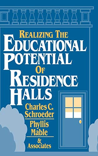 9780787900182: Realizing the Educational Potential of Residence Halls