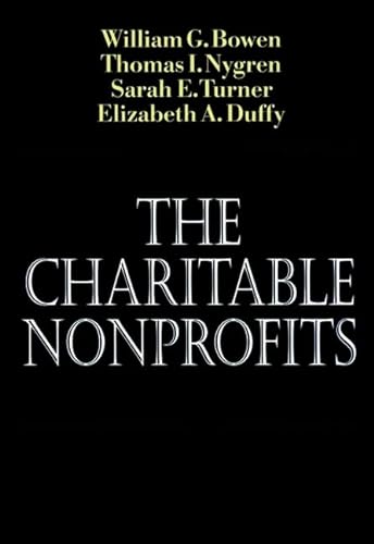 Stock image for The Charitable Non-Profits : An Analysis of Institutional Dynamics and Characteristics for sale by Better World Books