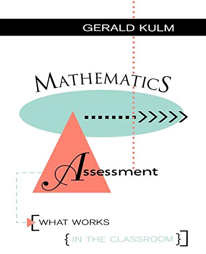 Stock image for Mathematics Assessment: What Works in the Classroom for sale by Wonder Book