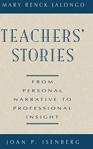 9780787900489: Teachers' Stories: From Personal Narrative to Professional Insight