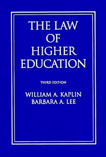 Beispielbild fr The Law of Higher Education: A Comprehensive Guide to Legal Implications of Administrative Decision Making zum Verkauf von HPB-Red