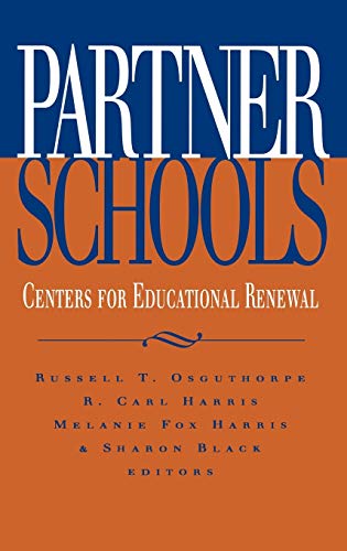 Beispielbild fr Partner Schools : Centers for Educational Renewal zum Verkauf von Better World Books