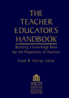 9780787901219: The Teacher Educator's Handbook: Building a Knowledge Base for the Preparation of Teachers (Jossey Bass Education Series)