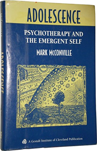 Stock image for Adolescence : Psychotherapy and the Emergent Self for sale by Better World Books