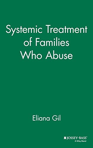 Stock image for Systemic Treatment of Families Who Abuse for sale by Better World Books