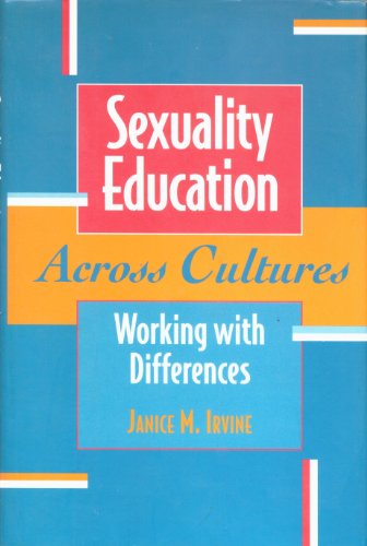 Imagen de archivo de Sexuality Education Across Cultures: Working with Differences (THE JOSSEY-BASS HEALTH) a la venta por Wonder Book