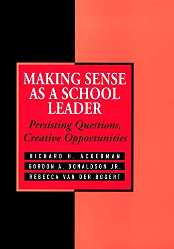 Imagen de archivo de Making Sense As a School Leader: Persisting Questions, Creative Opportunities a la venta por Wonder Book
