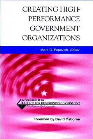 Stock image for Creating High Performace Organizations: Survey of Practices and Results of Employee Involvement and TQM in Fortune 1000 Companies (Jossey Bass Business & Management Series) for sale by SecondSale