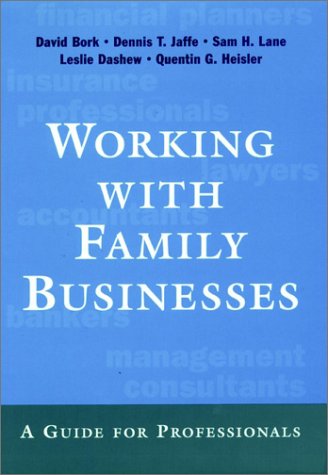 Beispielbild fr Working with Family Businesses : A Guide for Professionals zum Verkauf von Better World Books: West