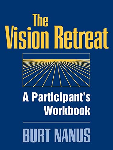 Stock image for Vision Retreat Participant Workbook (J-B US non-Franchise Leadership) for sale by Chiron Media