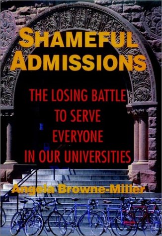 Stock image for Shameful Admissions: The Losing Battle to Serve Everyone in Our Universities (Jossey Bass Higher & Adult Education Series) for sale by Half Price Books Inc.