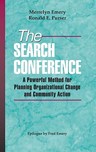 9780787901929: The Search Conference: A Powerful Method for Planning Organizational Change and Community Action (Jossey-Bass Public Administration)