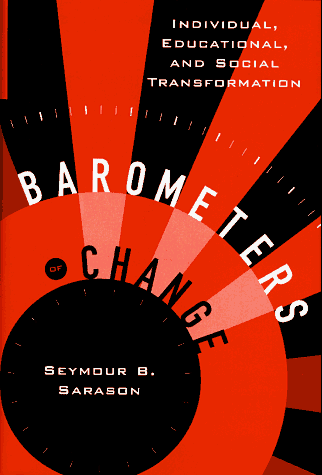Beispielbild fr Barometers of Change: Individual, Educational, and Social Transformation zum Verkauf von Wonder Book