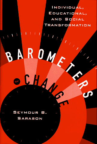 Stock image for Barometers of Change: Individual, Educational, and Social Transformation for sale by Wonder Book