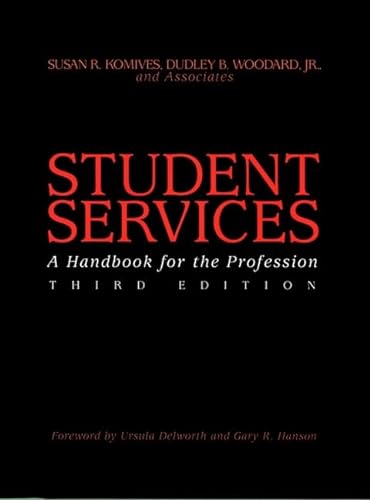 Stock image for Student Services: A Handbook for the Profession for sale by More Than Words