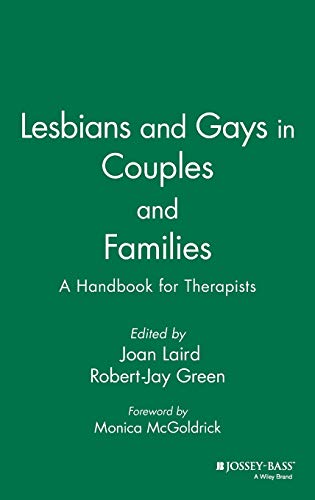 Beispielbild fr Lesbians and Gays in Couples and Families : A Handbook for Therapists zum Verkauf von Better World Books