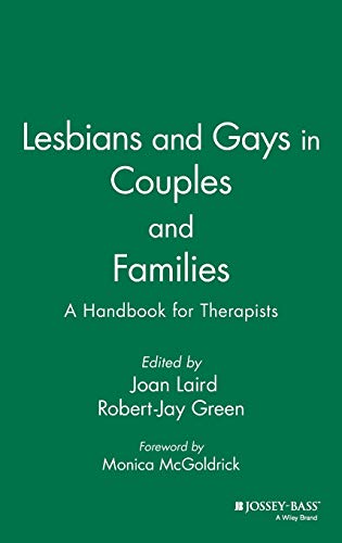 Stock image for Lesbians and Gays in Couples and Families: A Handbook for Therapists for sale by arcfoundationthriftstore