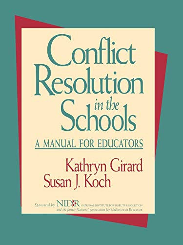 9780787902353: Conflict Resolution Schools Manual: A Manual for Educators (Jossey Bass Education Series)