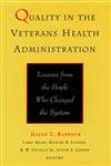 Stock image for Quality in Veteran's Health Administration : Lessons from the People Who Changed the System for sale by Better World Books