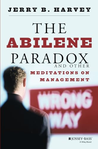 The Abilene Paradox and Other Meditations on Management.