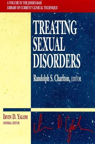 9780787903114: Treating Sexual Disorders (Jossey-Bass Library of Current Clinical Technique)