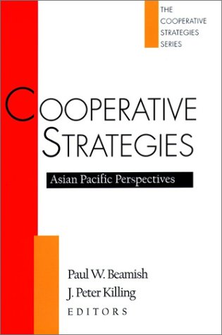 Beispielbild fr Cooperative Strategies: Asian-Pacific Perspectives: Asian Pacific Perspectives zum Verkauf von Devils in the Detail Ltd